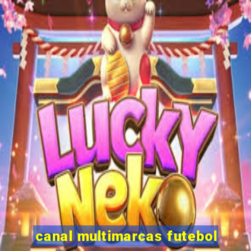 canal multimarcas futebol